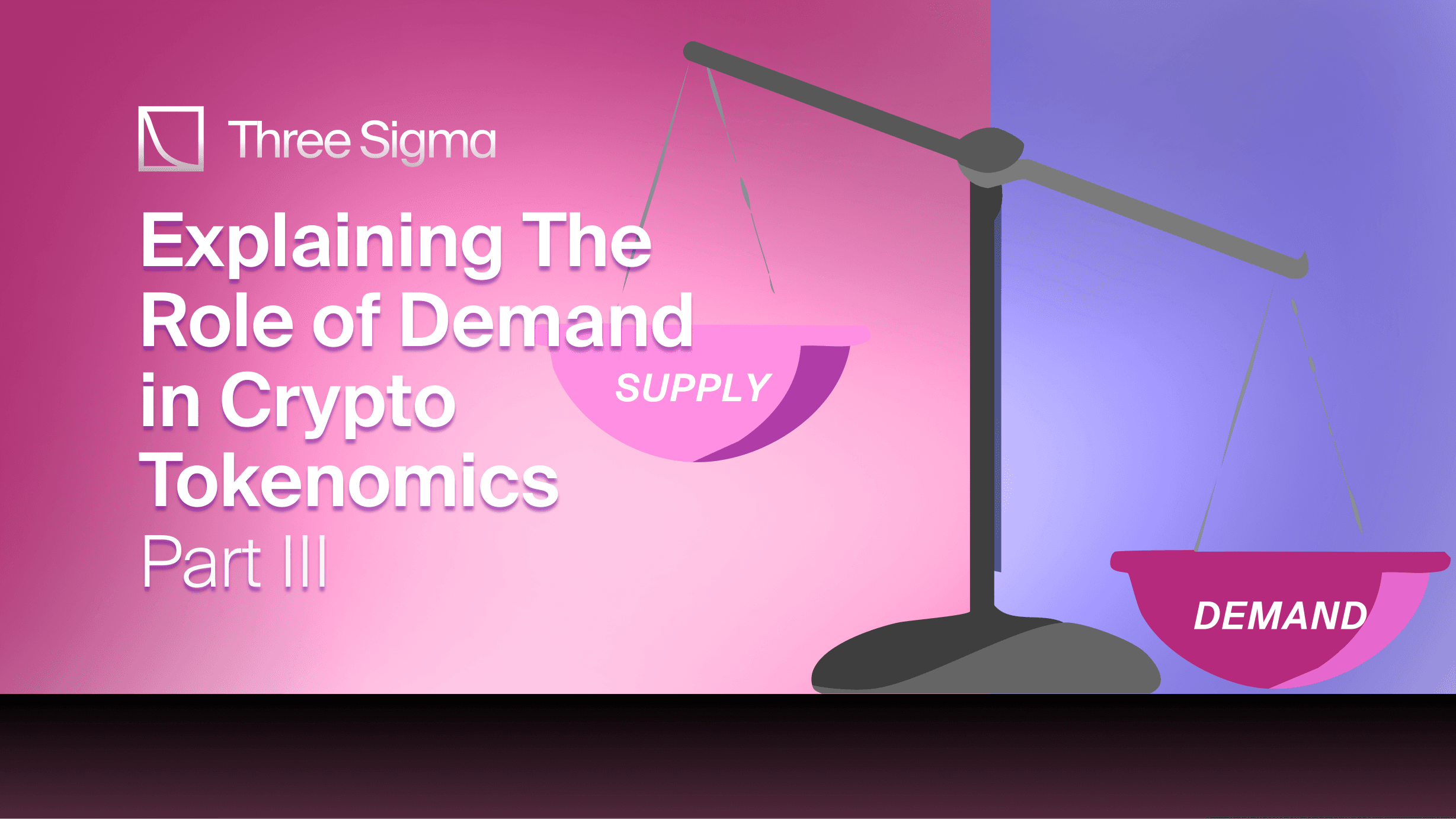 Role of Demand in Tokenomics: DeFi Tokenomics III