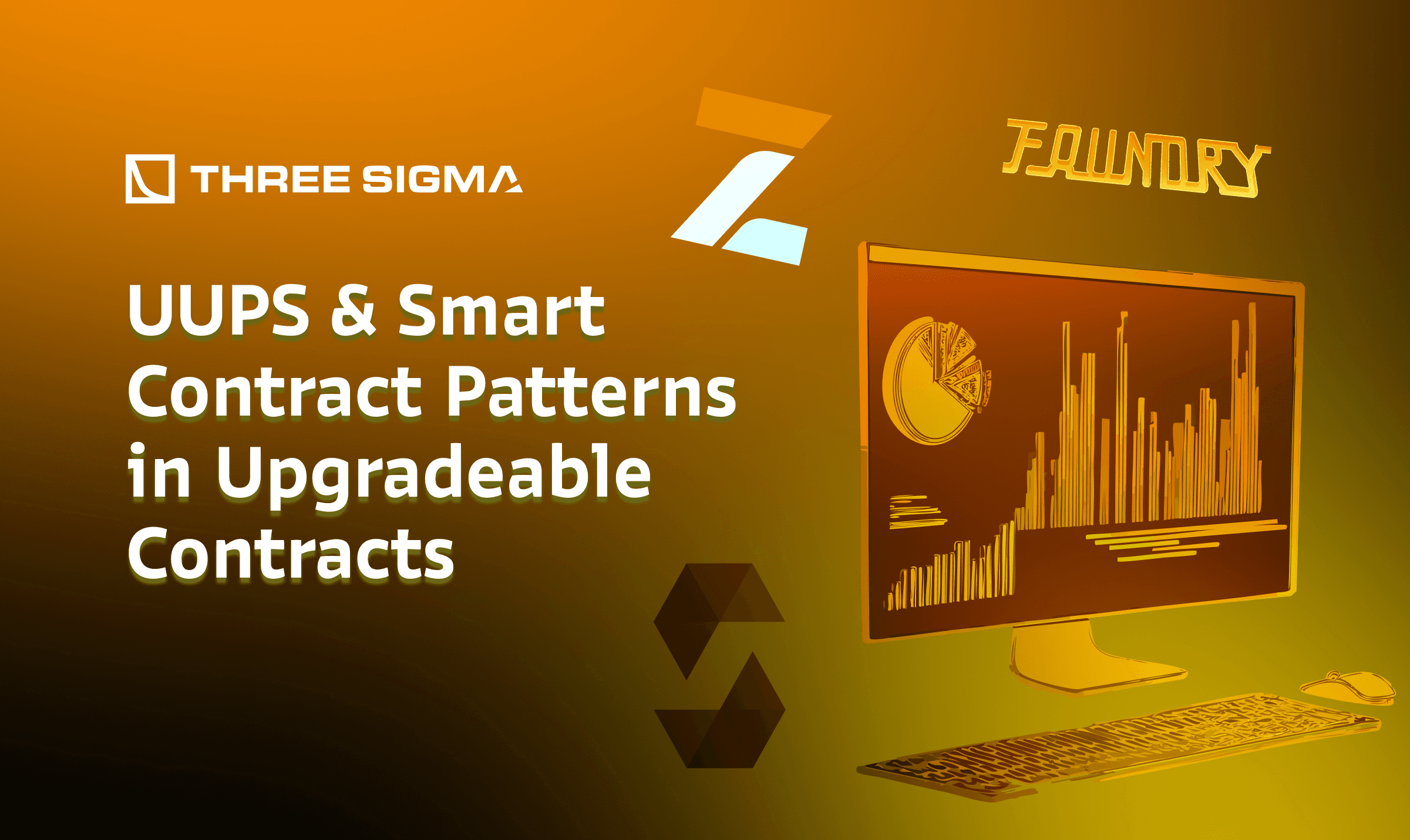 UUPS & Smart Contract Patterns in Upgradeable Contracts | Three Sigma