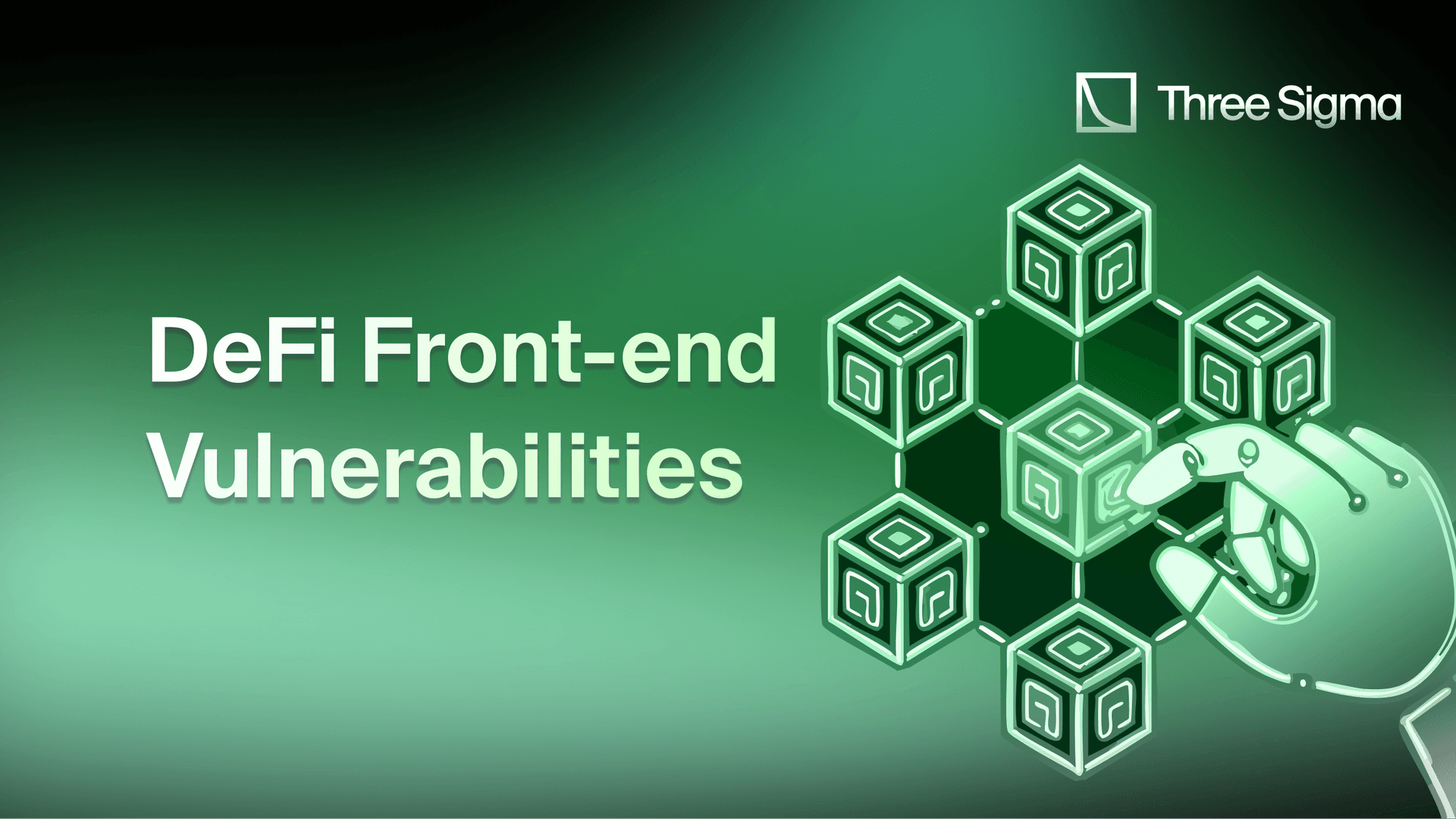 DeFi Front-End Exploits: Security Attacks & Risks - Three Sigma